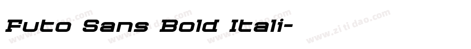 Futo Sans Bold Itali字体转换